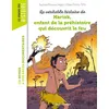 Image de La véritable histoire de Nariok, enfant de la préhistoire qui découvrit le feu - Baptiste Massa - Bayard Jeunesse - broché - Roman junior broché