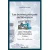Image de Les bonnes pratiques de fabrication dans l'industrie pharmaceutique Enjeux, défis et applications - Josée Bouchard - Hermann - broché - Scolaire / Universitaire broché