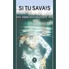 Image de Si tu savais - Anne Duchaussoy - Le Lys Bleu - broché - Roman broché
