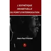 Image de L'esthétique inhabituelle du point d'interrogation - Jean-Paul Pointet - Le Lys Bleu - broché - Roman broché