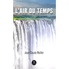 Image de L'air du temps - Jean-Claude Woillet - Le Lys Bleu - broché - Nouvelles broché