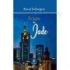 Image de Écume de Jade - Pascal Debrégeas - Le Lys Bleu - broché - Roman broché
