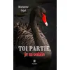 Image de Toi partie, je m'oublie - Marianne Orjol - Le Lys Bleu - broché - Roman broché