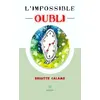 Image de L'impossible oubli - Brigitte Calame - Le Lys Bleu - broché - Roman broché