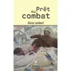 Image de Prêt au combat - Alicia Lambert - Le Lys Bleu - broché - Roman broché
