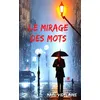 Image de Le mirage des mots - Maël Videlaine - Le Lys Bleu - broché - Poésie broché