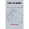 Image de Dans un monde contraire - Cymboline Camus - Le Lys Bleu - broché - Roman broché