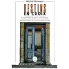 Image de Destins en croix Ensemble ils sont une chose, séparément ils sont autre chose - Michel Moreaux - Le Lys Bleu - broché - Roman broché