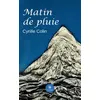 Image de Matin de pluie - Cyrille Colin - Le Lys Bleu - broché - Poésie broché