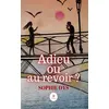Image de Adieu ou au revoir ? - Sophie Dys - Le Lys Bleu - broché - Roman broché