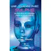 Image de Une journée avec Sylphe, être virtuel Un vieux rêve de l'humanité : créer un homme parfait - Michel Pinard - Le Lys Bleu - broché - Nouvelles broché