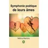 Image de Symphonie poétique de leurs âmes - Nélina Martins - Le Lys Bleu - broché - Poésie broché