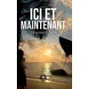 Image de Ici et maintenant - Fabienne Chéné - Le Lys Bleu - broché - Roman broché