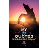 Image de My 77 quotes - Jean-Pierre Spano - Le Lys Bleu - broché - Roman broché