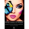 Image de Vivre en la poésie La poésie, un voyage à travers les émotions - Sabelle JEAN-JACQUES - Le Lys Bleu - broché - Poésie broché
