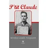 Image de P'tit Claude - Michèle-Aimée Fouquier - Le Lys Bleu - broché - Roman broché