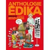Image de Anthologie Édika - volume 06 - 2010-2020 - Edika - Fluide Glacial-Audie - relié - Bande dessinée relié