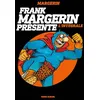 Image de Frank Margerin Présente - Intégrale - Frank Margerin - Fluide Glacial-Audie - cartonné - Bande dessinée cartonné