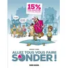 Image de Allez tous vous faire sonder ! - tome 01 - SYNNE+FRED REMUZAT - Fluide Glacial-Audie - cartonné - Bande dessinée cartonné