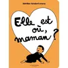 Image de Elle est où, maman? - Adeline Grais-Cernea - La Martiniere Jeunesse - cartonné - Album jeunesse