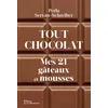 Image de Tout chocolat Mes 21 gâteaux et mousses - Perla Servan-Schreiber - La Martiniere Eds De - broché - Guide