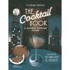 Image de The cocktail book nouvelle édition Le nouveau classique du bar - Florian Thireau - La Martiniere Eds De - relié - Guide