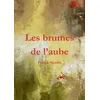 Image de Les Brumes de l'aube - Franck Martini - Librinova - broché - Roman broché