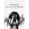 Image de Mampasi ou le cauchemar - Phareil Dimbenzi - Trois Colonnes - broché - Roman broché