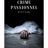 Image de Crime passionnel - Manty Mara - Trois Colonnes - broché - Roman broché
