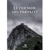 Image de Le dernier des parfaits - Jean-François Collinet-Griblin - Trois Colonnes - broché - Roman broché