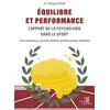Image de Équilibre et Performance L'apport de la psychologie dans le sport - Philippe Godin - Trois Colonnes - broché - Essai