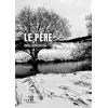 Image de Le père - Anne Laurichesse - Trois Colonnes - broché - Roman broché