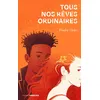 Image de Tous nos rêves ordinaires - Élodie Chan - Sarbacane - broché - Roman adolescent
