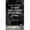 Image de Ce que nous avons perdu dans le feu - Mariana Enriquez - Points - Poche - Roman