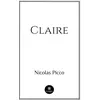 Image de Claire - Nicolas Picco - Le Lys Bleu - broché - Poésie