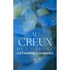 Image de Au creux de l'oreille - Catherine L'Hommée - Le Lys Bleu - broché - Poésie broché