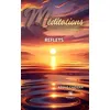 Image de Méditations Tome I : Reflets - Chidekh Azouz - Le Lys Bleu - broché - Poésie broché