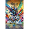 Image de Le nom de la résilience - Mohamadi Zeba - Le Lys Bleu - broché - Poésie broché