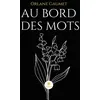 Image de Au bord des mots - Orlane Gaumet - Le Lys Bleu - broché - Poésie broché