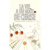 Image de La vie a un goût de cerise - Sandrine Ciapetti - Le Lys Bleu - broché - Roman broché