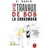 Image de Les 12 travaux de Bob la Chkoumoun - Philippe Marin - Le Lys Bleu - broché - Roman broché