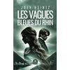 Image de Les vagues bleues du Rhin - Joey Heintz - Le Lys Bleu - broché - Roman broché