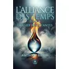 Image de L'alliance des temps Tome II - Dossier Résultantes - Anthony Biello - Le Lys Bleu - broché - Récit broché