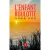 Image de L'enfant-roulotte - Claudine Levéel - Le Lys Bleu - broché - Roman