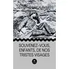 Image de Souvenez-vous, enfants, de nos tristes visages - Michel-Denis Clément - Le Lys Bleu - broché - Roman broché