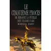 Image de Le cinquième procès de Jehanne la Pucelle, dite Jeanne d'Arc - Marcel Oury - Le Lys Bleu - broché - Roman broché
