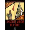 Image de L'insolite miroir de l'être - Jean-Jacques Deutsch - Le Lys Bleu - broché - Roman broché
