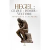 Image de Hegel : ce que « penser » veut dire - Véronique Scherèdre - Le Lys Bleu - broché - Essai