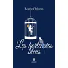 Image de Les hortensias bleus - Marie Chéron - Le Lys Bleu - broché - Roman broché