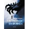 Image de Un monde en ruines - Michaël Warrener - Verone Eds - broché - Roman